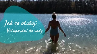 Mé otužování aneb jakým způsobem vstupuji do vody