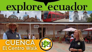 Walking in Cuenca | Guided walk to El Centro along Calle Gran Colombia