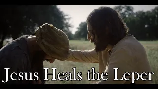 Jesus heals the Leper  -  The Chosen