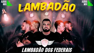 LAMBADÃO DOS FEDERAIS LANÇAMENTO DEZEMBRO 2021