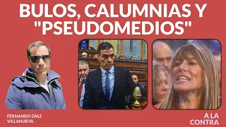 Bulos, calumnias y "pseudomedios"