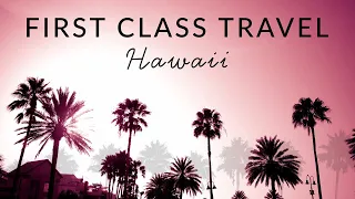 Luxury Travel Hawaii