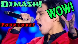 Dimash  - Your Love  Moscow 2020 | REACTION!
