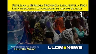 Regresan a Hermosa Provincia para servir a Dios, laten nuevamente los corazones de cientos de almas.