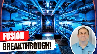 Nuclear Fusion Breakthrough!  How does it Work? - [9]