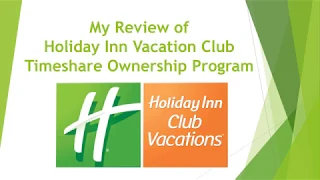 Review of Holiday Inn Vacation Club Timeshare Presentation. [HD]