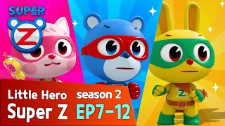 [Super Z 2] Little Hero Super Z 2 l episode 7-12 l 60min Play
