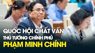 Thủ tướng Chính phủ Phạm Minh Chính trả lời chất vấn của Kỳ họp thứ 6, Quốc hội khoá XV