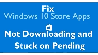 Fix: "Windows 10/Windows 11 Store Apps Not Downloading and Stuck on Pending"