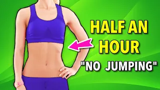 Half an Hour "No Jumping" Standing Workout to Get Lean