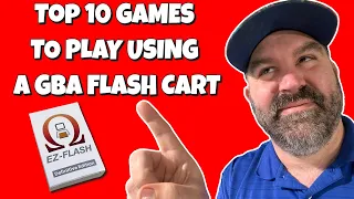 Top 10 Games You Should Play Using a GBA Flash Cart