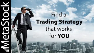 Find a Trading Strategy that Works for YOU