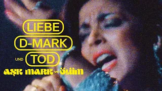 Liebe, D-Mark und Tod - AŞK, MARK VE ÖLÜM - Doku - Trailer