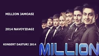 Million Jamoasi 2014 / Navoyidagi konsert dasturi 2014