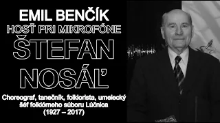 Emil Benčík | Hosť pri mikrofóne | prof. Štefan Nosáľ | 2002