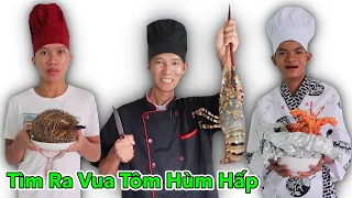 LamTV - Trận Chiến Vua Đầu Bếp - Tập 1: Tìm Ra Vua Tôm Hùm Hấp