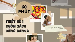 Thử thách thiết kế 1 cuốn sách trong 60 phút - Hướng dẫn A-Z trên Canva