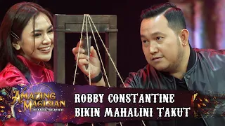 MERINDING! AKSI ROBBY BIKIN MAHALINI TAKUT DAN HAMPIR TERLUKA! | AMAZING MAGICIAN GTV