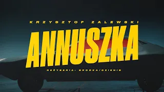 Krzysztof Zalewski - Annuszka (Official Video)