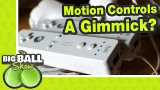 Nintendo's Wii Console... Was it a RISKY move? Motion Controls a Gimmick? - The Big Ball Show