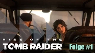 The Rise of the Tomb Raider   |  #01 Ein neues Abenteuer beginnt...