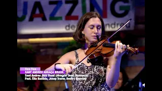 2022 Tico Tico  ( SANT ANDREU JAZZ BAND feat ÈLIA BASTIDA, JOSEP TRAVER  Y DMITRY BAEVSKY )