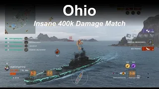 Ohio Insane 400K Damage Match - World of Warships Legends #wowslegends #b2oh #gaming