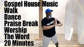 Gospel House Music Dance Praise Break | Shackles Praise You | The Word | 20 Minutes |