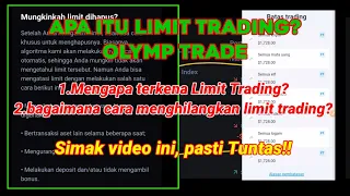 Limit Trading Olymp trade, bagaimana jika terkena limit? dan bagaimana cara mengatasinya?