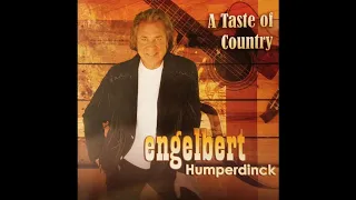 Engelbert Humperdinck: A Taste Of Country (Full CD) 2009