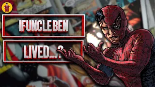 If Spider-Man Saved Uncle Ben All Scenarios Explained