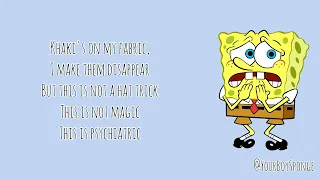 SpongeBob Squarepants - Don’t Mess with me (While I’m Jellyfishing) (Lyrics) YourBoySponge