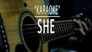 She - Acoustic karaoke