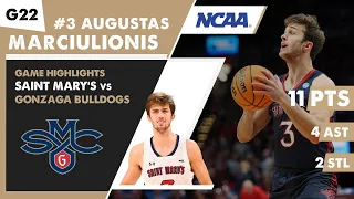 AUGUSTAS MARCIULIONIS game highlights Saint Mary's Gaels vs Gonzaga Bulldogs | Game 22 | NCAA