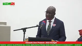 Obaseki don Present to Edo Assembly N214.2bn 2022 “Budget of RENEWAL, HOPE and GROWTH“