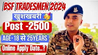 BSF Tradesman New Bharti 2024 🔥 Post 2500 ! 10th Pass Latest Update BSF Tradesman New Vacancy 2024