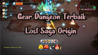 Gear Dungeon Terbaik | Lost Saga Origin