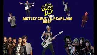 Who Really Wins the Motley Crue vs. Pearl Jam Beef??? Featuring Robbie Fox & Nate Moran