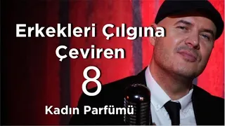 ERKEKLERİ ÇILGINA ÇEVİREN SEKİZ KADIN PARFÜMÜ İLİŞKİ KOÇU ADİL YILDIRIM AÇIKLIYOR