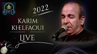 Karim khelfaoui | En Live Top ⵣ 2022 |  Spécial Fête - [ @DJRedMaxOfficiel ]