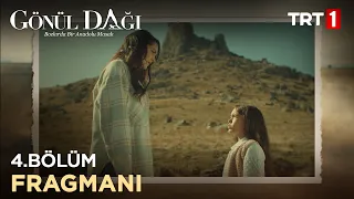 Gönül Dağı 4.Bölüm Fragmanı