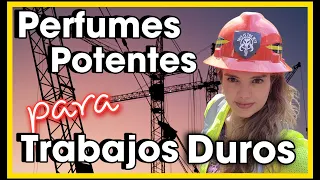 PERFUMES PARA TRABAJOS DUROS | POTENTES Y DURADEROS 💥 Para Mujeres y Hombres 👷‍♀️👷🚧