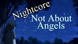 Nightcore - Not About Angels【Birdy】