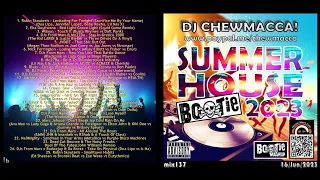 DJ Chewmacca! - mix137 - Summer House Bootie 2023