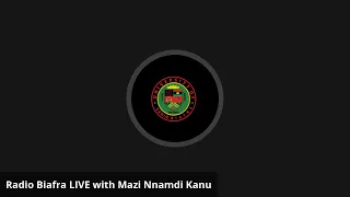 Mazi Nnamdi Kanu LIVE Broadcast 25/04/2021