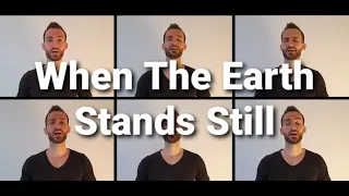 When The Earth Stands Still by Don Macdonald - Multitrack Acappella
