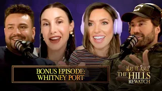 Whitney Port: Special Interview | Was it Real? The Hills Rewatch Podcast