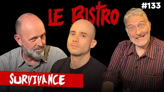 Le Bistro : Survivance !