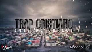 Dj Carlos Jr - Trap Cristiano Mix Vol. 1