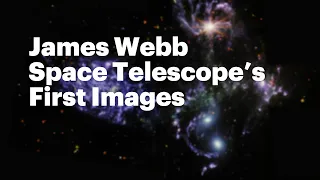 James Webb Space Telescope’s First Images: Watch Scientists’ Reactions